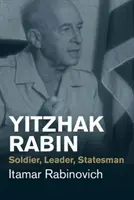 Yitzhak Rabin: Soldato, leader, statista - Yitzhak Rabin: Soldier, Leader, Statesman