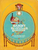 Sammy e il panino al grattacielo - Sammy and the Skyscraper Sandwich