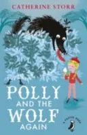 Polly e il lupo di nuovo - Polly And the Wolf Again