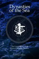 Dinastie del mare II: Le storie non raccontate dei pionieri della navigazione del dopoguerra - Dynasties of the Sea II: The Untold Stories of the Postwar Shipping Pioneers