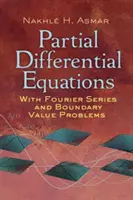 Equazioni differenziali parziali con serie di Fourier e problemi di valore limite: Terza edizione - Partial Differential Equations with Fourier Series and Boundary Value Problems: Third Edition