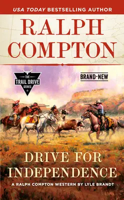 Ralph Compton Guida per l'indipendenza - Ralph Compton Drive for Independence