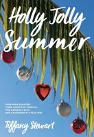Un'estate gioiosa - Holly Jolly Summer