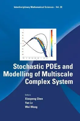 Pdes stocastico e modellazione di sistemi complessi multiscala - Stochastic Pdes and Modelling of Multiscale Complex System