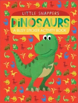 Dinosauri: Un libro di attività con adesivi - Dinosaurs: A Busy Sticker Activity Book