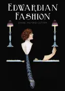 La moda edoardiana - Edwardian Fashion