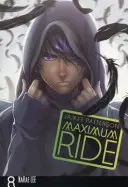 Maximum Ride: Volume Manga 8 - Maximum Ride: Manga Volume 8