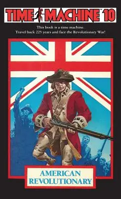 Macchina del tempo 10: Rivoluzione americana - Time Machine 10: American Revolutionary
