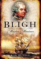 Bligh: Maestro di Marina - Bligh: Master Mariner