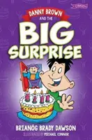 Danny Brown e la grande sorpresa - Danny Brown and the Big Surprise