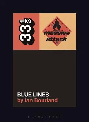 Blue Lines dei Massive Attack - Massive Attack's Blue Lines