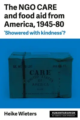 L'assistenza alle Ong e l'aiuto alimentare dall'America, 1945-80: “Docciati di gentilezza”? - The Ngo Care and Food Aid from America, 1945-80: 'Showered with Kindness'?