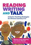 Leggere, scrivere e parlare: strategie didattiche inclusive per studenti diversi, K-2 - Reading, Writing, and Talk: Inclusive Teaching Strategies for Diverse Learners, K-2
