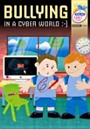 Il bullismo in un mondo cibernetico - Primi anni di vita - Bullying in a Cyber World - Early Years