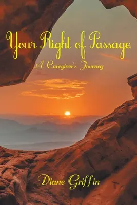 Il tuo rito di passaggio: Il viaggio di un caregiver - Your Rite of Passage: A Caregiver's Journey