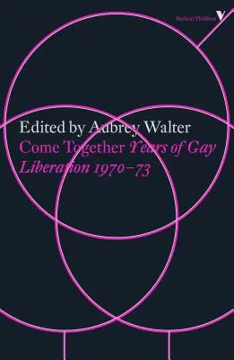 Venite insieme: Anni di liberazione gay - Come Together: Years of Gay Liberation