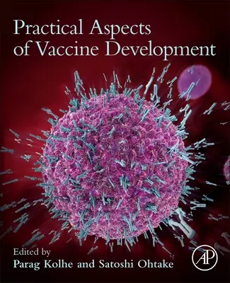Aspetti pratici dello sviluppo dei vaccini - Practical Aspects of Vaccine Development