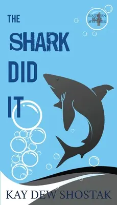 È stato lo squalo - The Shark Did It