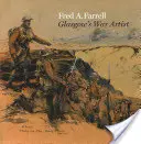 Fred A. Farrell: L'artista di guerra di Glasgow - Fred A. Farrell: Glasgow's War Artist