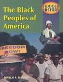 Hodder Storia: I popoli neri d'America, ed. tradizionale - Hodder History: The Black Peoples Of America, mainstream edn