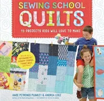 Quilt della Scuola di Cucito (R): 15 progetti che i bambini ameranno realizzare; ricamate un animale domestico patchwork, un diario scrappy, una trapunta per magliette e molto altro ancora. - Sewing School (R) Quilts: 15 Projects Kids Will Love to Make; Stitch Up a Patchwork Pet, Scrappy Journal, T-Shirt Quilt, and More