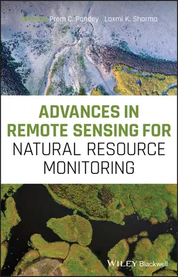 I progressi del telerilevamento per il monitoraggio delle risorse naturali - Advances in Remote Sensing for Natural Resource Monitoring