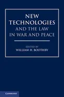 Nuove tecnologie e diritto in guerra e in pace - New Technologies and the Law in War and Peace