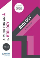 Puntare a una A in Biologia di livello A - Aiming for an A in A-level Biology