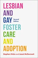 L'affido e l'adozione lesbica e gay, seconda edizione - Lesbian and Gay Foster Care and Adoption, Second Edition