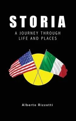 Storia: Un viaggio attraverso la vita e i luoghi - Storia: A Journey Through Life and Places