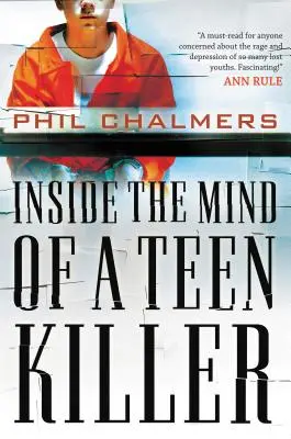 Dentro la mente di un adolescente assassino - Inside the Mind of a Teen Killer