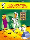 L'affascinante cowboy bianco - The Dashing White Cowboy