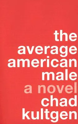Il maschio americano medio - The Average American Male