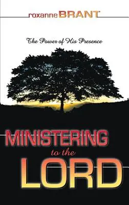 Il ministero del Signore - Ministering to the Lord
