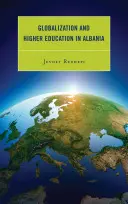 Globalizzazione e istruzione superiore in Albania - Globalization and Higher Education in Albania