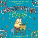 La bicicletta di Christopher - Christopher's Bicycle