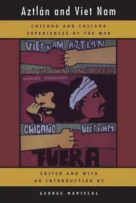 Aztlan e il Vietnam, 4: esperienze chicane e chicane della guerra - Aztlan and Viet Nam, 4: Chicano and Chicana Experiences of the War