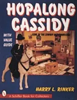 Hopalong Cassidy: Il re dei cowboy mercanteggia - Hopalong Cassidy: King of the Cowboy Merchandiser