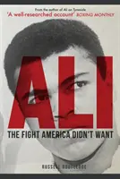 Ali: La lotta che l'America non voleva - Ali: The Fight America Didn't Want