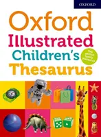 Tesauro illustrato di Oxford per bambini - Oxford Illustrated Children's Thesaurus