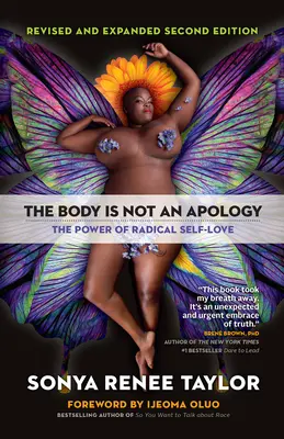 Il corpo non è una scusa: Il potere dell'amore radicale per se stessi - The Body Is Not an Apology: The Power of Radical Self-Love