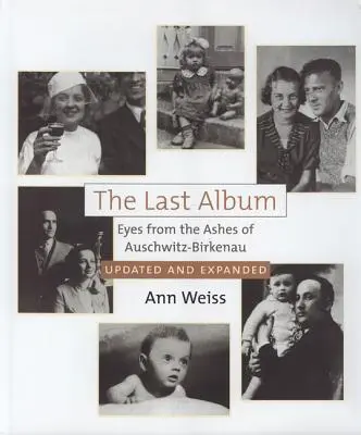 L'ultimo album: Occhi dalle ceneri di Auschwitz-Birkenau - The Last Album: Eyes from the Ashes of Auschwitz-Birkenau