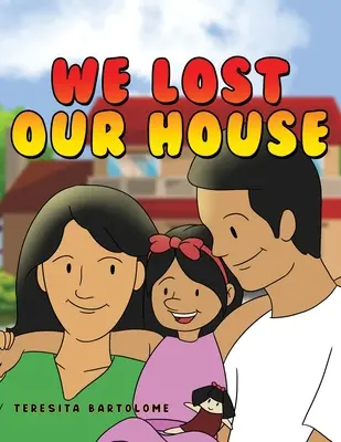 Abbiamo perso la nostra casa - We Lost Our House