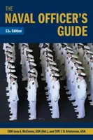 La guida dell'ufficiale navale 13ª edizione (McComas Usn (Ret) Lesa) - The Naval Officer's Guide 13th Edition (McComas Usn (Ret) Lesa)