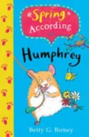 La primavera secondo Humphrey - Spring According to Humphrey