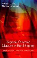 Misura dell'esito regionale nella chirurgia della mano - Regional Outcome Measure in Hand Surgery
