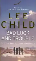 Sfortuna e guai - (Jack Reacher 11) - Bad Luck And Trouble - (Jack Reacher 11)