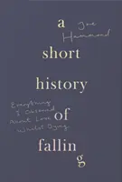 Breve storia della caduta - A Short History of Falling