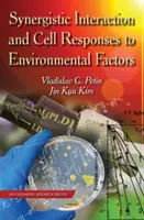 Interazione sinergica e risposte delle cellule ai fattori ambientali - Synergistic Interaction & Cell Responses to Environmental Factors