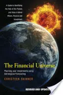 L'universo finanziario: Pianificare gli investimenti con le previsioni astrologiche - Guida all'identificazione del ruolo dei pianeti e delle stelle nel mondo del lavoro. - The Financial Universe: Planning Your Investments Using Astrological Forecasting - A Guide to Identifying the Role of the Planets and Stars in